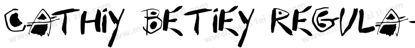 Cathiy Betiey Regula字体转换